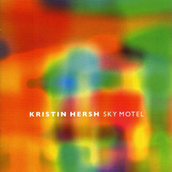 Cover of 'Sky Motel' - Kristin Hersh